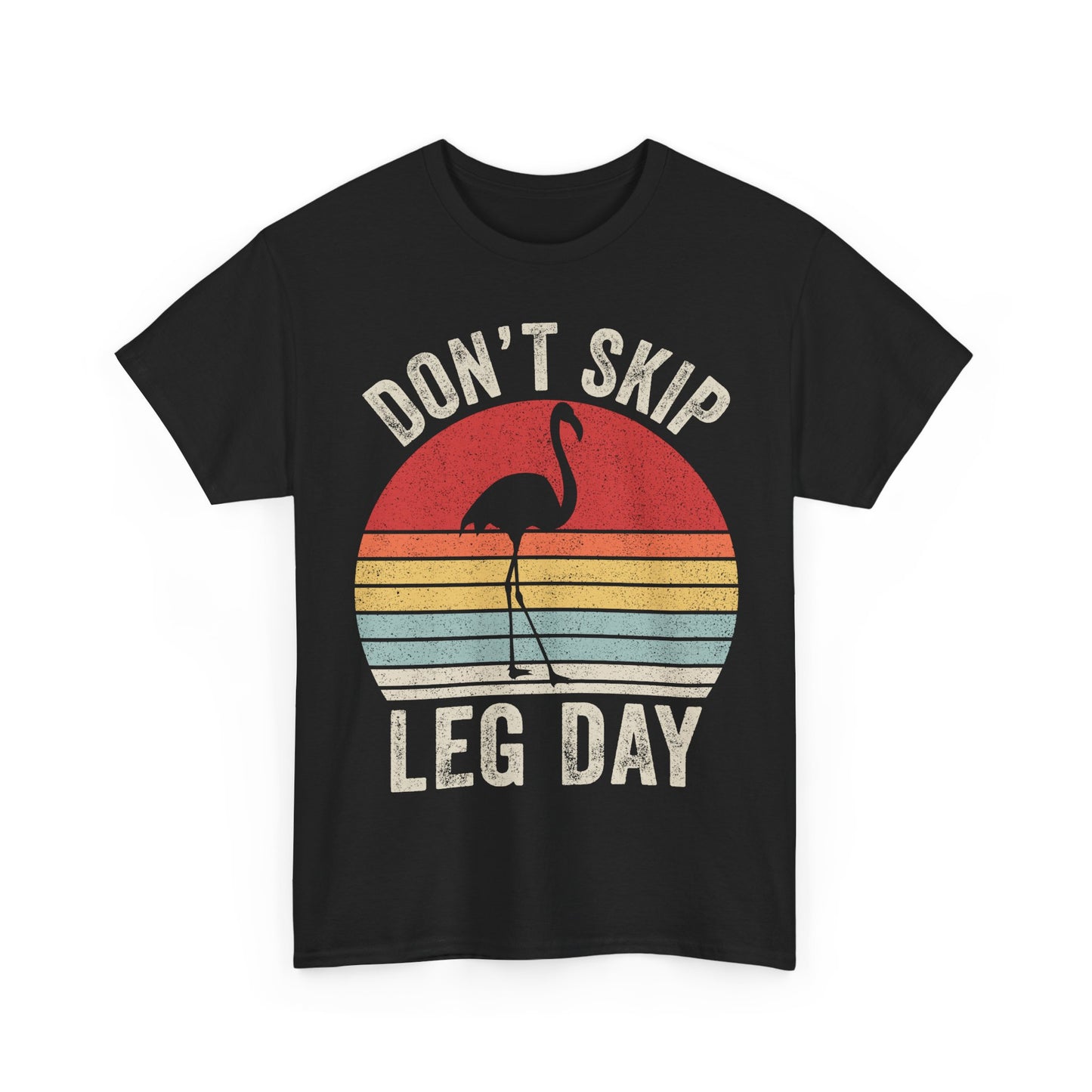 Don't Skip Leg Day T-Shirt — Retro Flamingo Gym Tee