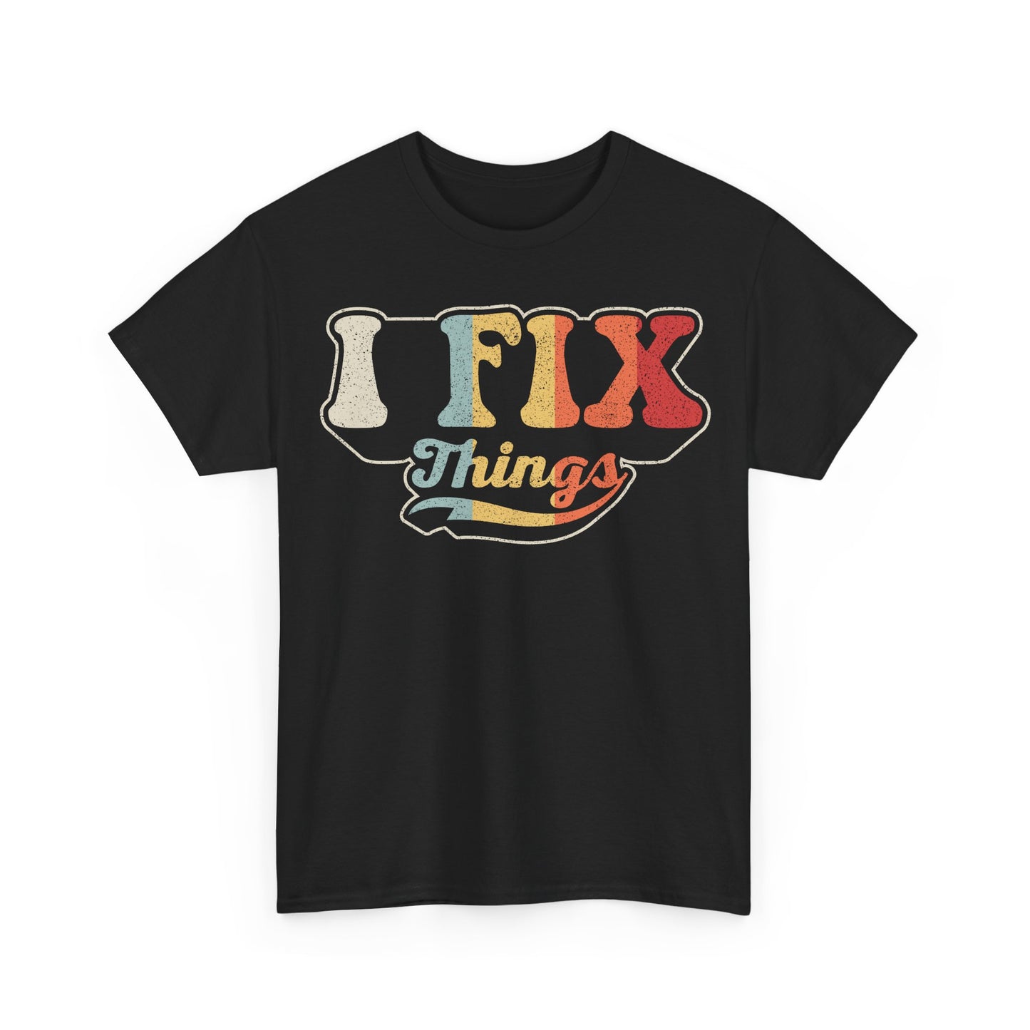 I Fix Things T-Shirt — Vintage Retro Repairer Tee for DIY Mechanics & Handymen