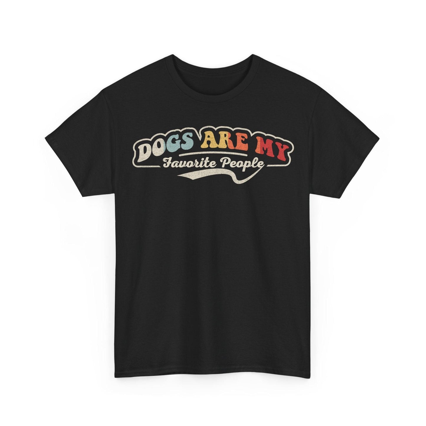 Dogs Are My Favorite People funny dog lover design with retro colorful lettering