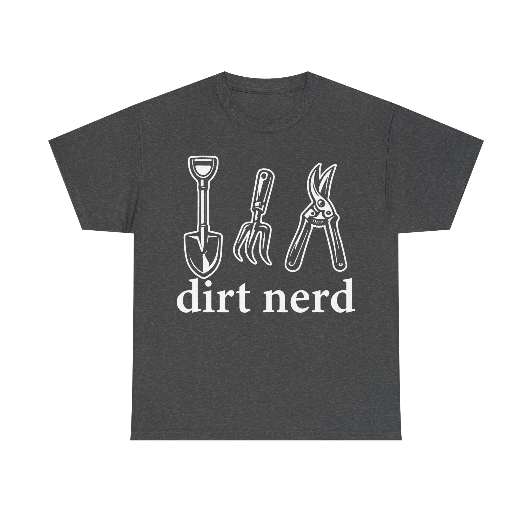 T-shirt in dark gray with white line art garden tools (shovel, pruners, shears) and dirt nerd text.