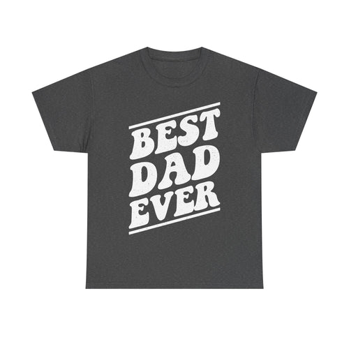 T-shirt featuring distressed white Best Dad Ever typography on dark heather gray fabric