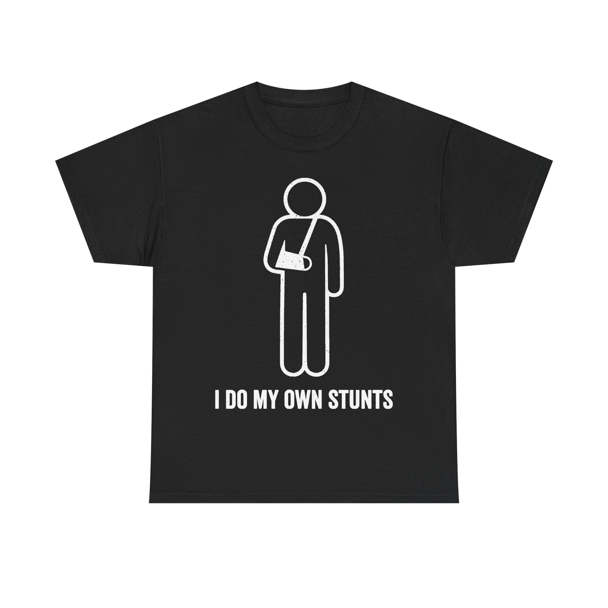 T-shirt, black, with white stick-figure in a sling and the text I DO MY OWN STUNTS