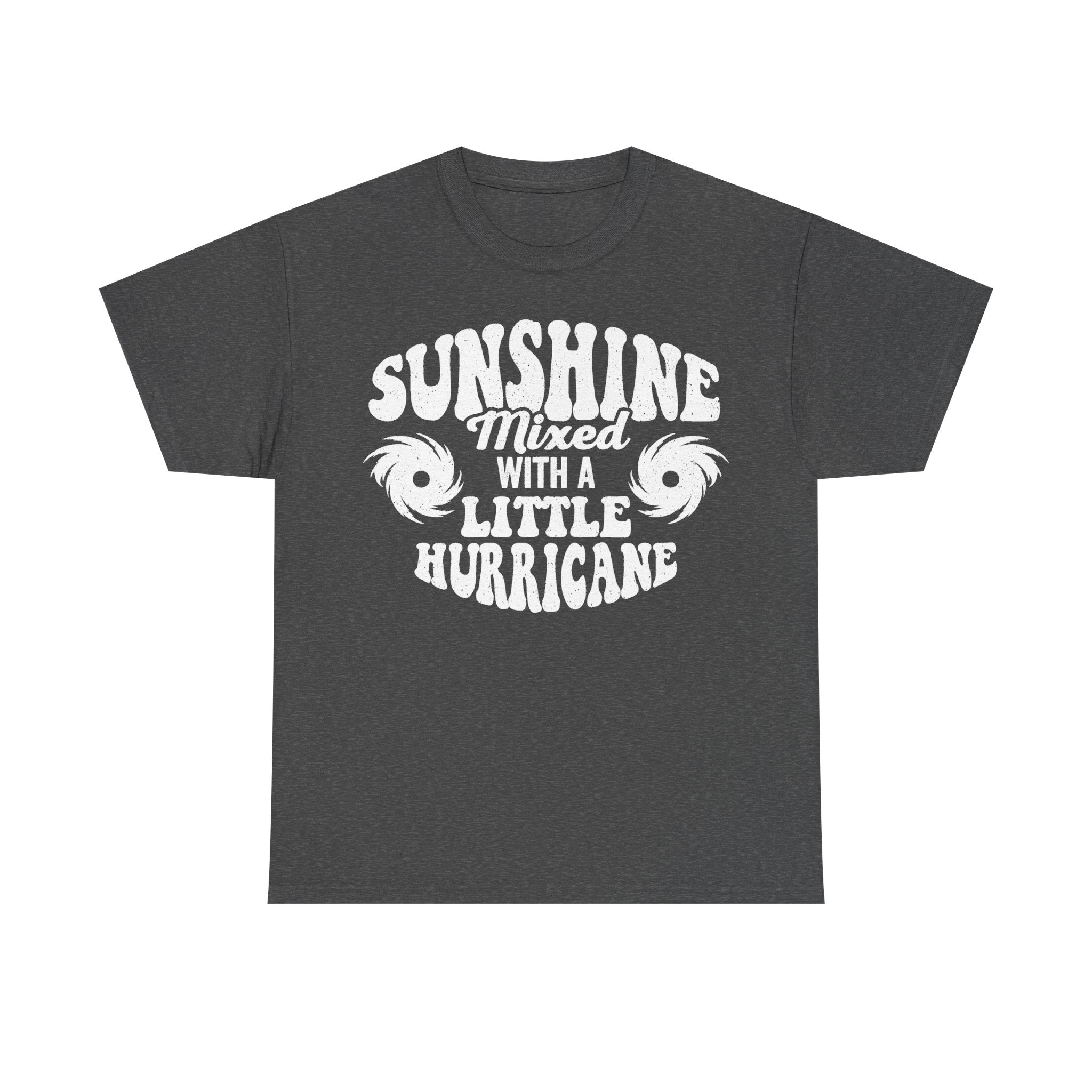 Sunshine Mixed With A Little Hurricane Quote T Shirt For Beach Vacation Laughs Daily