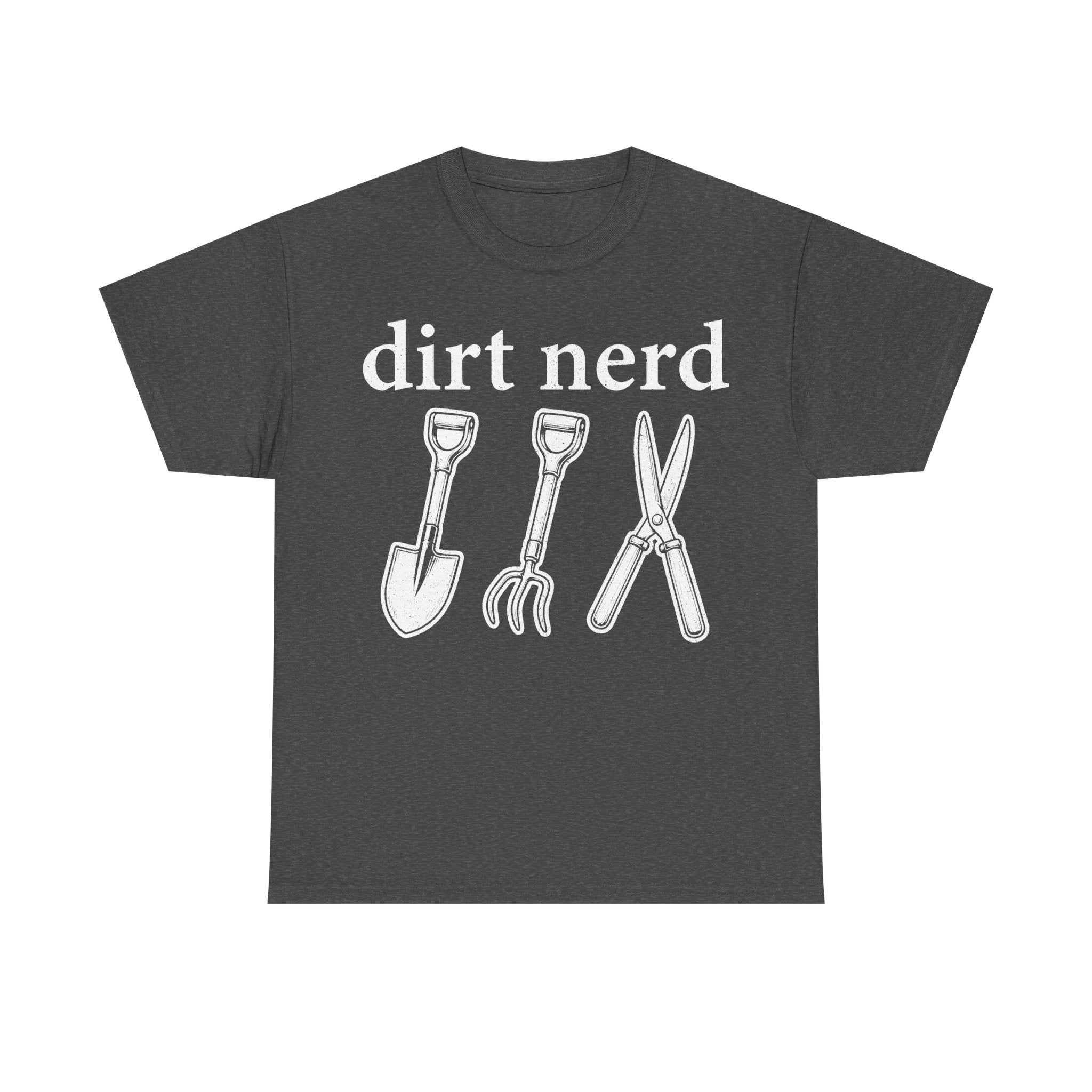 Gray T-shirt with white dirt nerd text and shovel, rake, and trowel icons