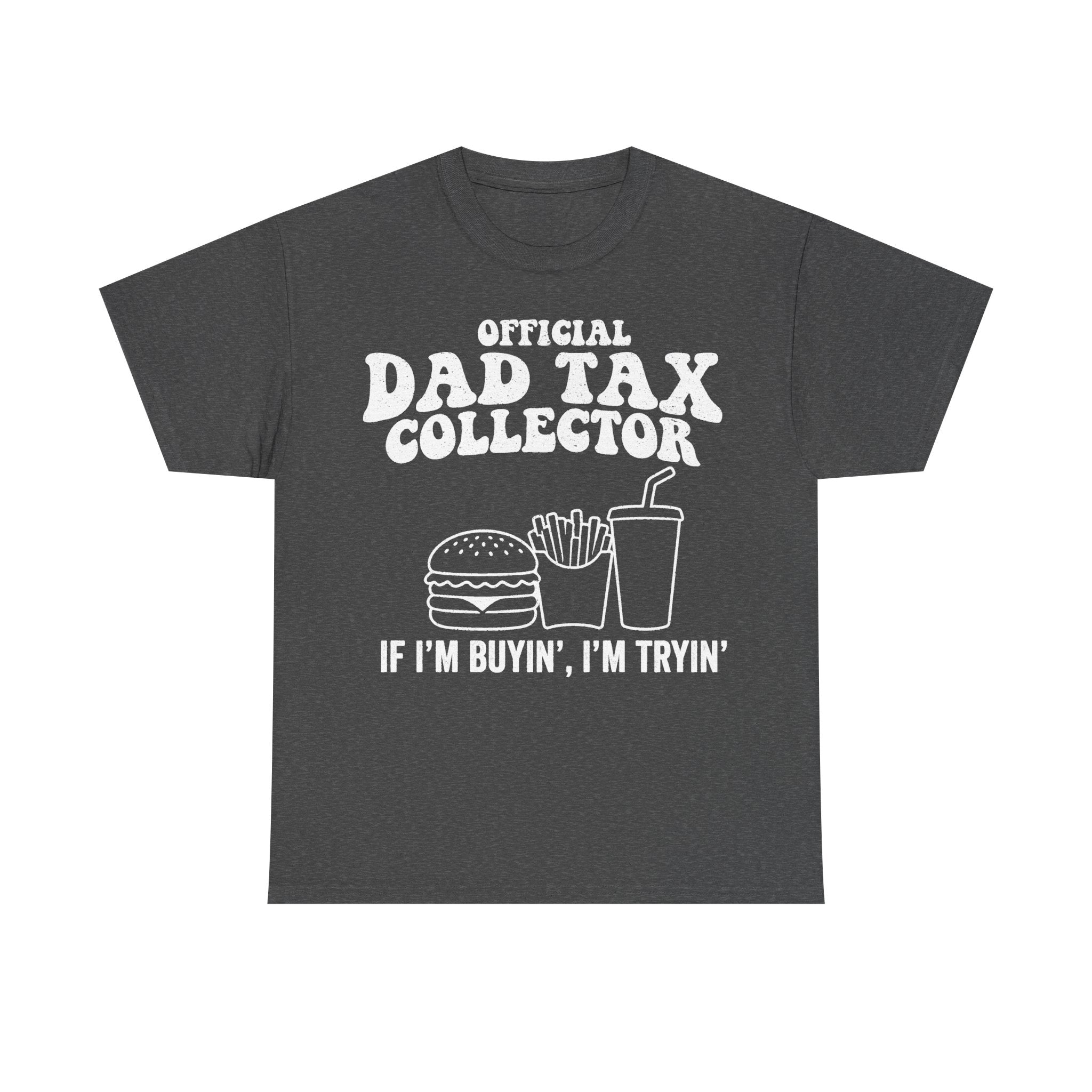 Official Dad Tax Collector T-shirt, dark gray with white retro typography and burger, fries, and drink illustration.