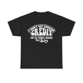 I Don't Get Enough Credit For The Things I Manage Office Humor Accounting Shirt Today