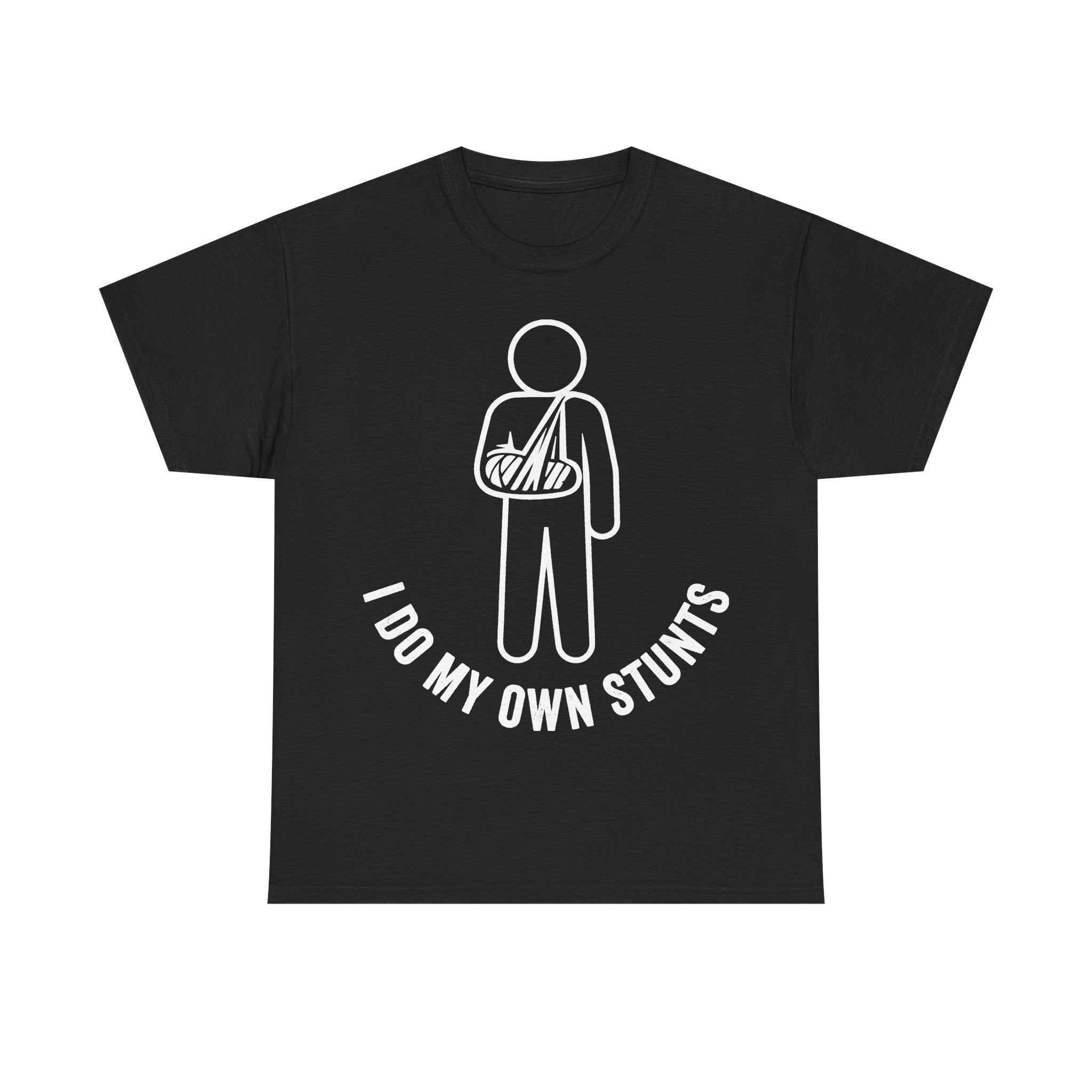 Black unisex T-shirt with white minimalist line-art of a stick figure wearing a sling, curved text I DO MY OWN STUNTS