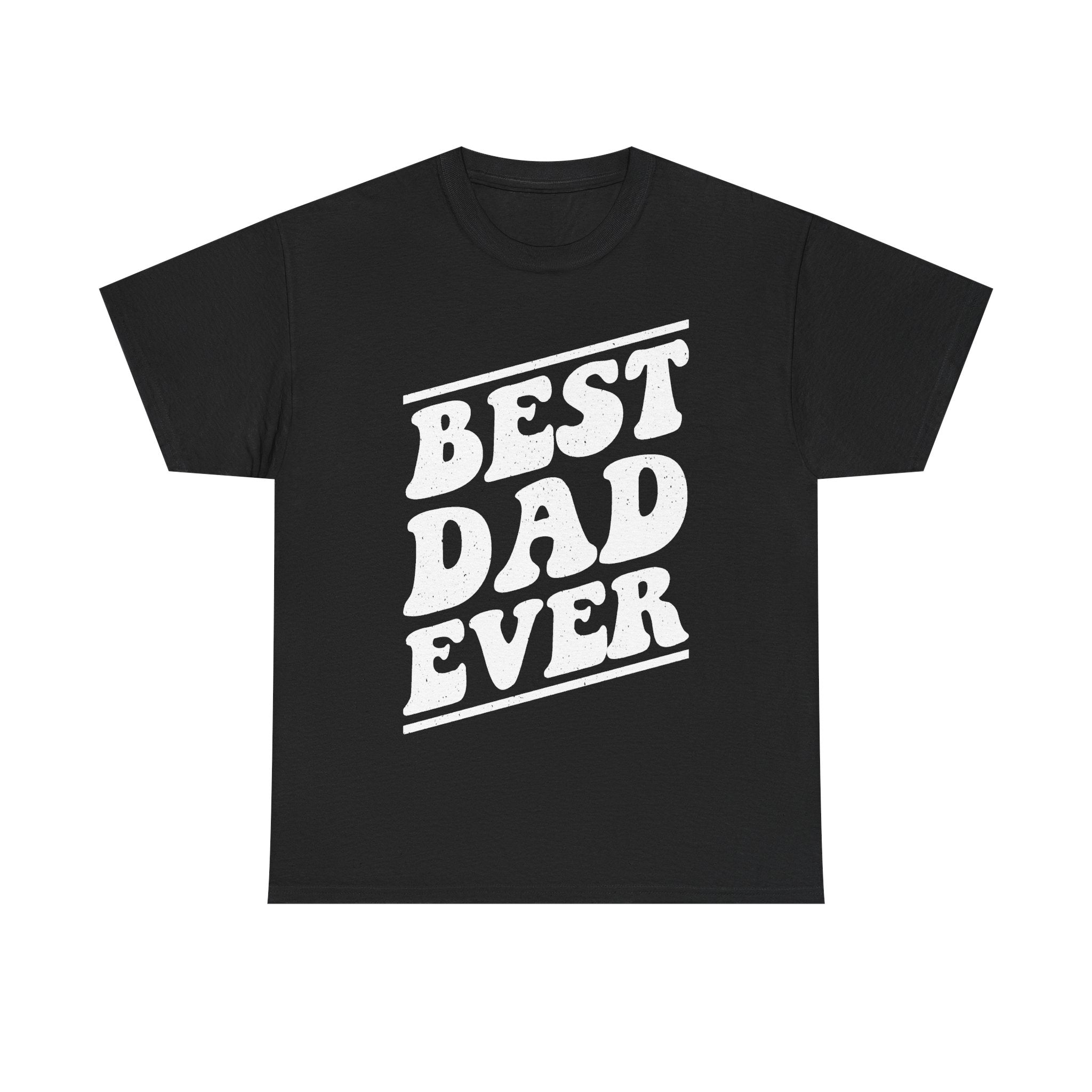 Black T-shirt with retro, distressed white typography reading BEST DAD EVER inside a slanted rectangle.