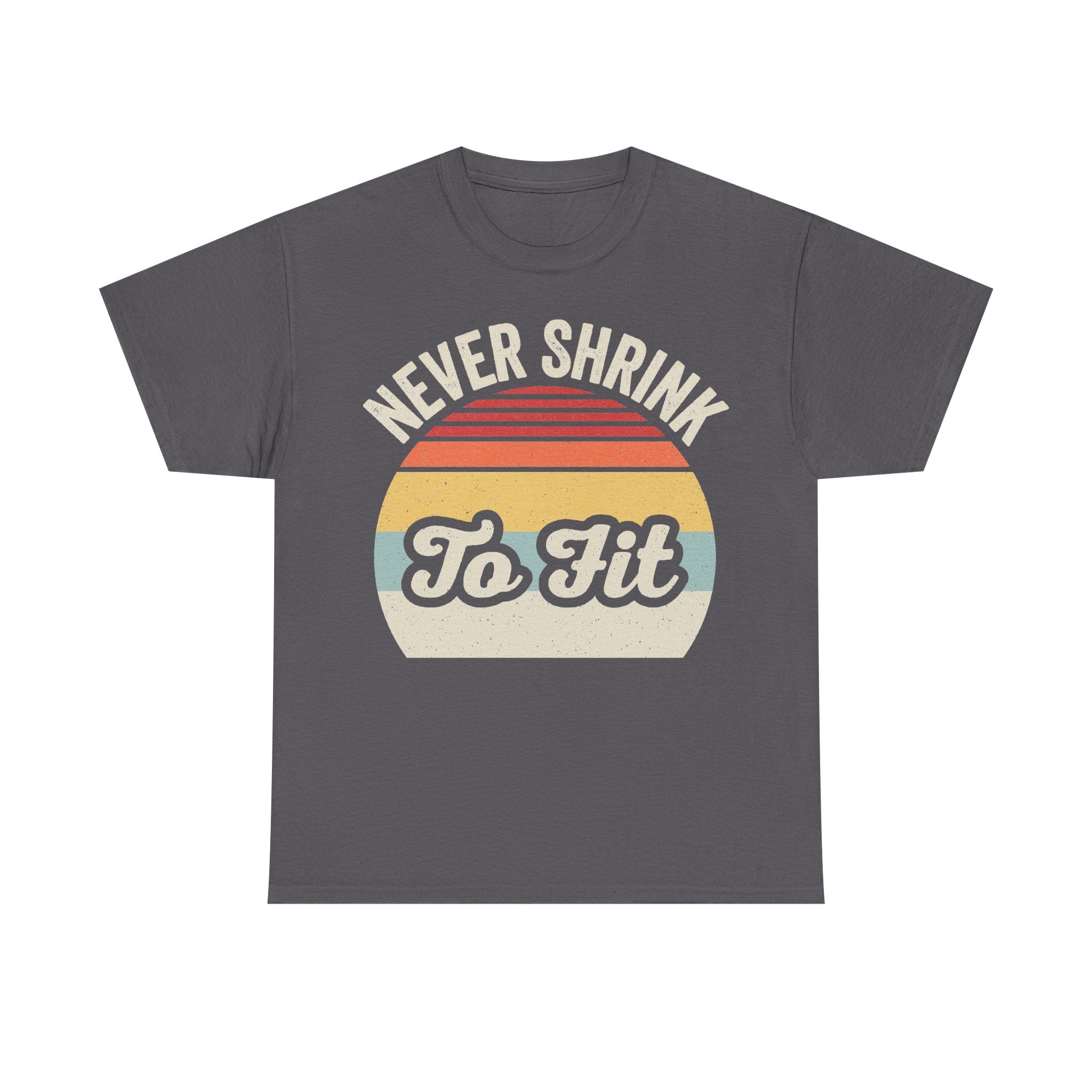 T-shirt with a vintage retro sunset graphic and the arching text Never Shrink To Fit on a dark gray shirt.