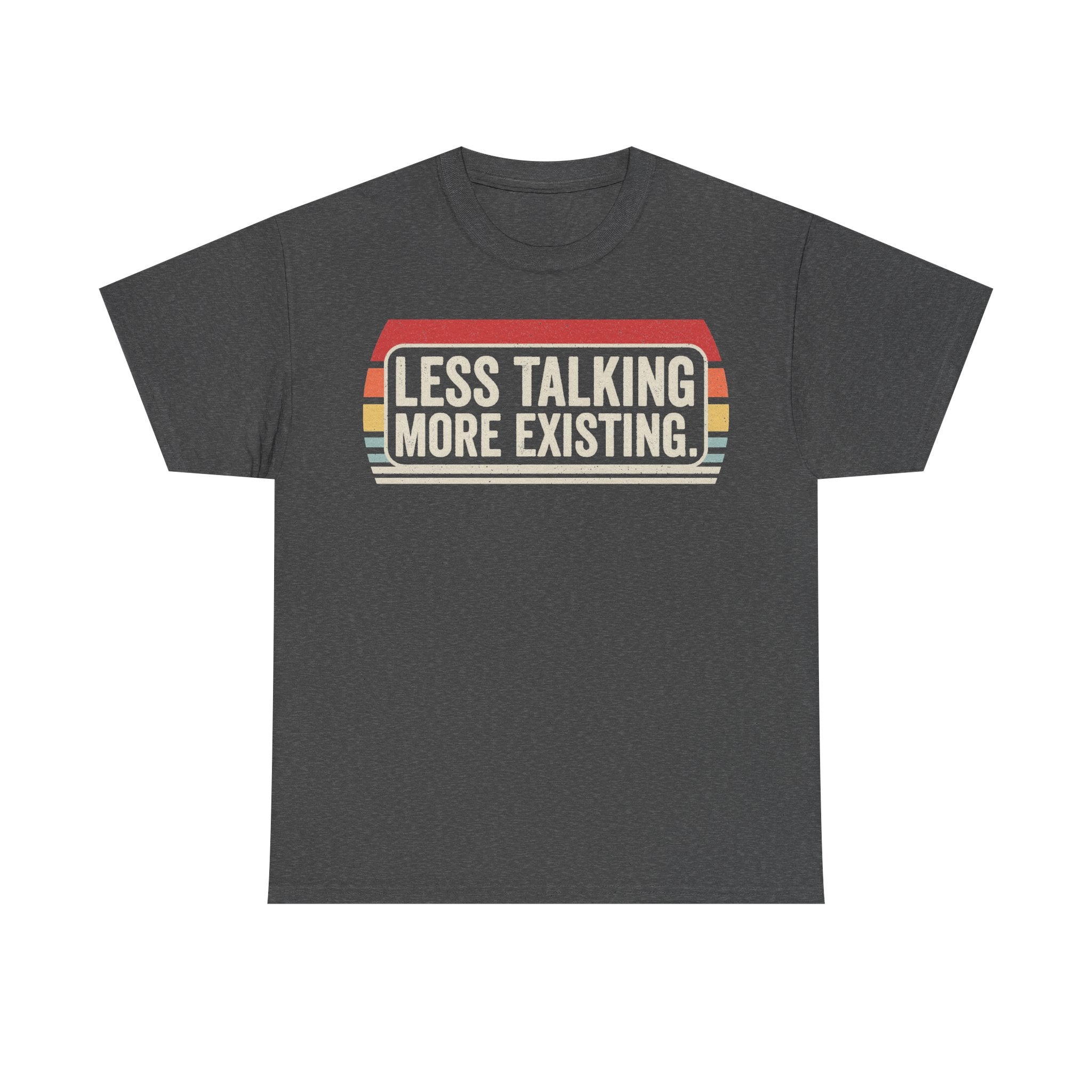 T-shirt in dark gray with retro vintage badge reading LESS TALKING MORE EXISTING