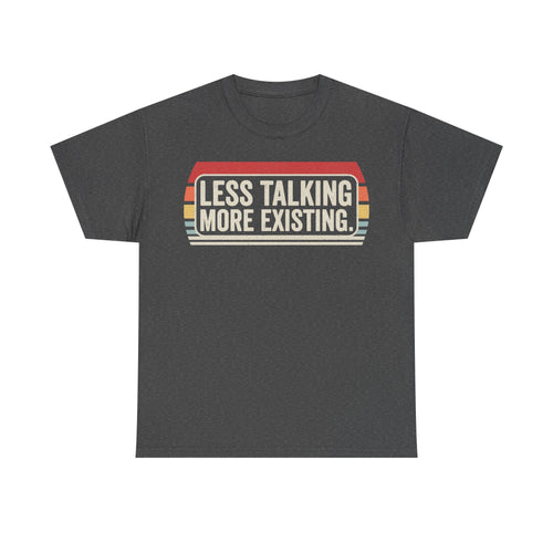 T-shirt in dark gray with retro vintage badge reading LESS TALKING MORE EXISTING