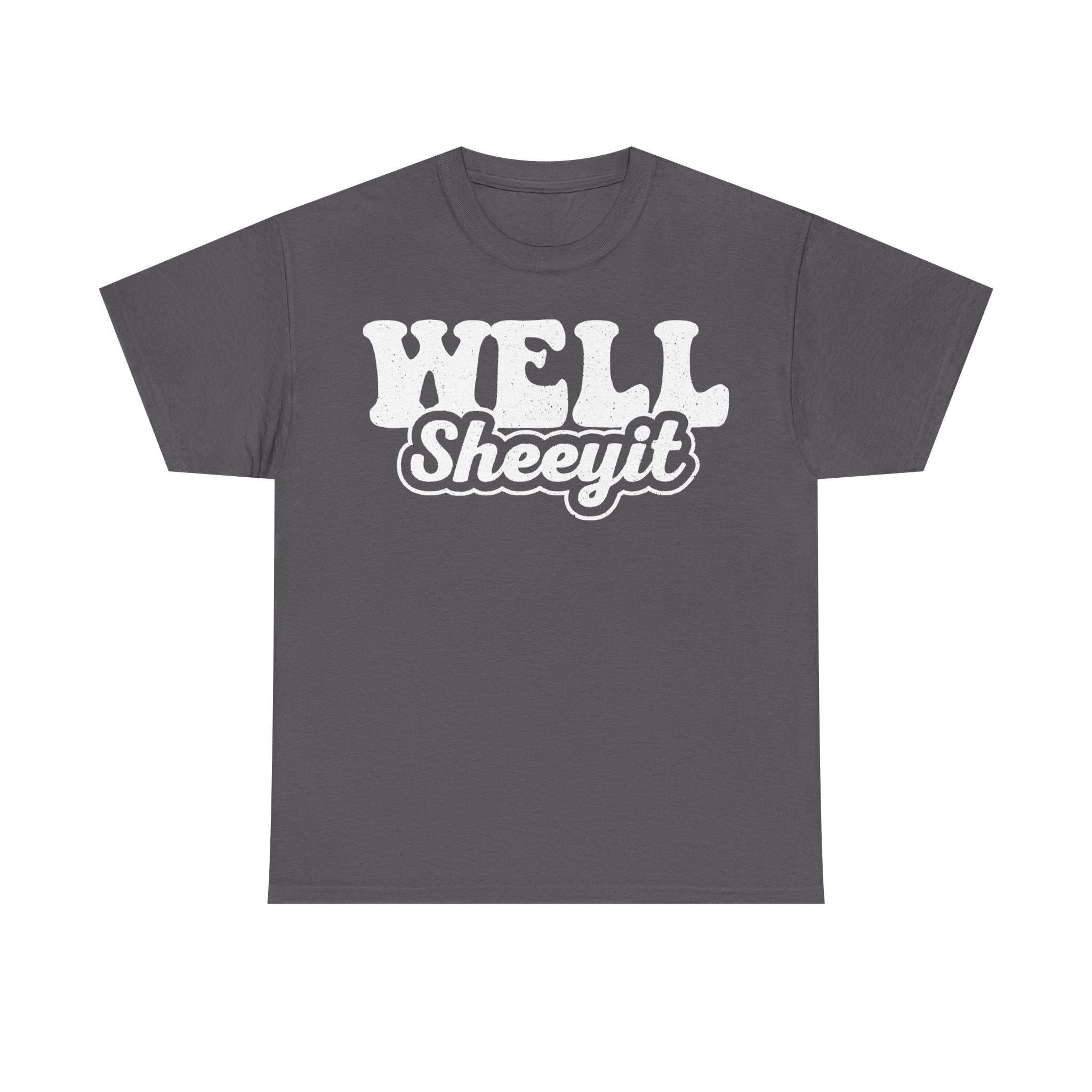 Well Shit Unisex Distressed White Print T Shirt For Humor Lovers Casual Everyday Black