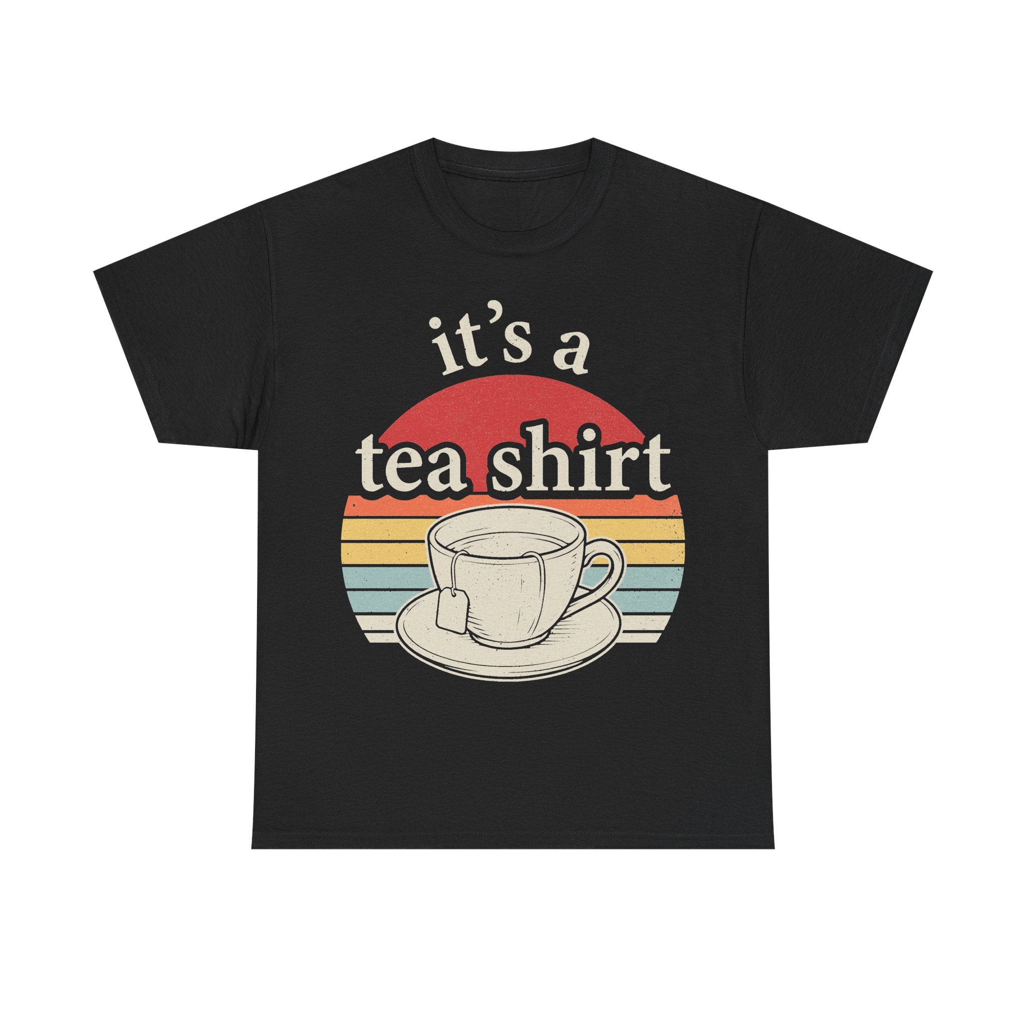 T-shirt with retro rainbow teacup design on black tee; reads it's a tea shirt