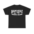 Namastay in My Happy Place yoga graphic t-shirt