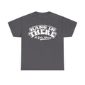 Hang In There It Gets Worse Vintage Typography T Shirt For Mental Health Humor Funny