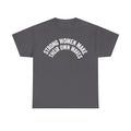 T-shirt charcoal gray with white arch slogan STRONG WOMEN MAKE THEIR OWN WAVES.