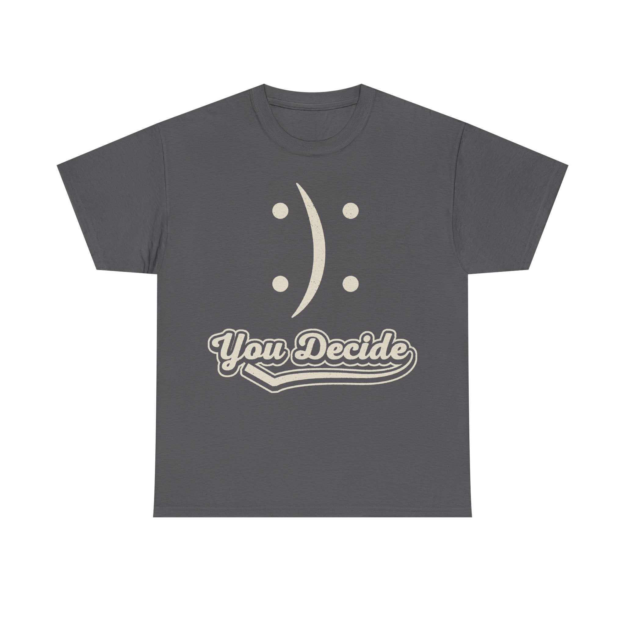 You Decide Vintage Script Typography Tee In Black For Unisex Casual Wear With Retro Lettering