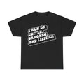 I Run On Coffee Sarcasm And Lipstick Shirt Black Distressed White Print Funny Quote Tee