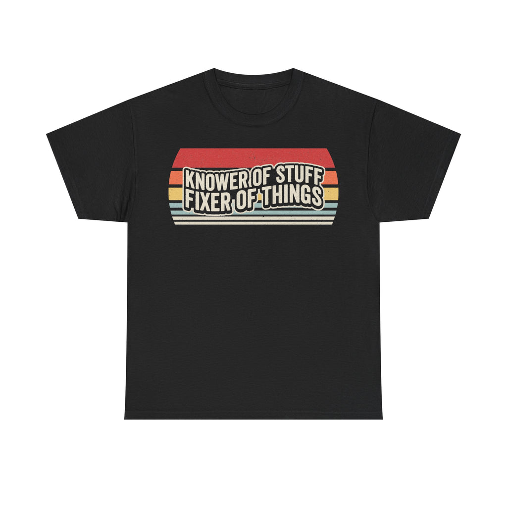 Knower Of Stuff Fixer Of Things Retro Vintage Shirt For DIY Enthusiasts And Handymen