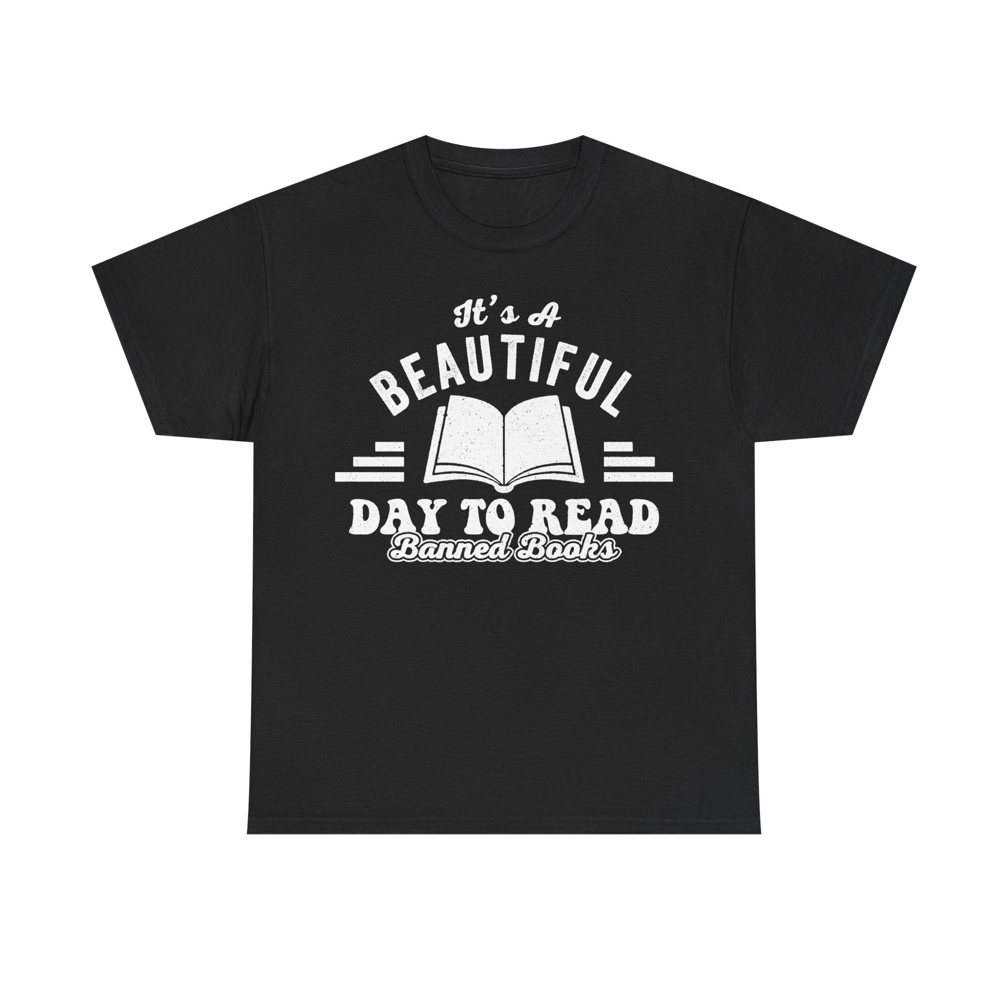 It's A Beautiful Day To Read Banned Books T Shirt For Book Lovers And Reading Advocates