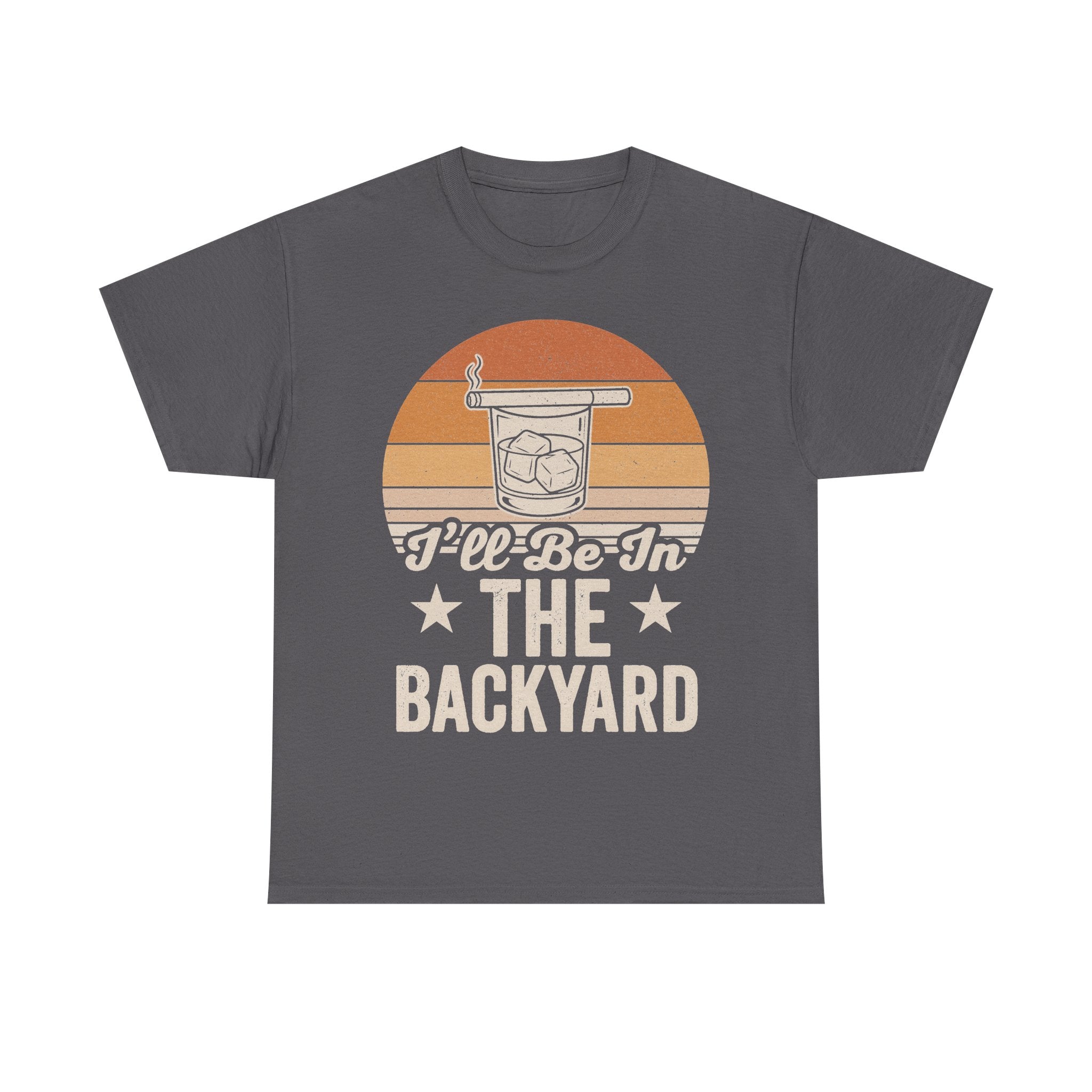 I'll Be In The Backyard Retro Sunset Drink Illustration On Vintage Black T Shirt