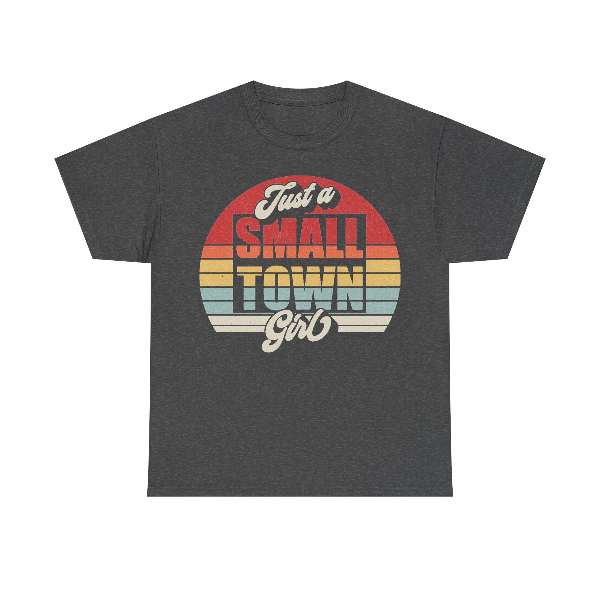 T-shirt in dark heather gray with a retro sunset circle graphic and distressed vintage typography reading Just a Small Town Girl.