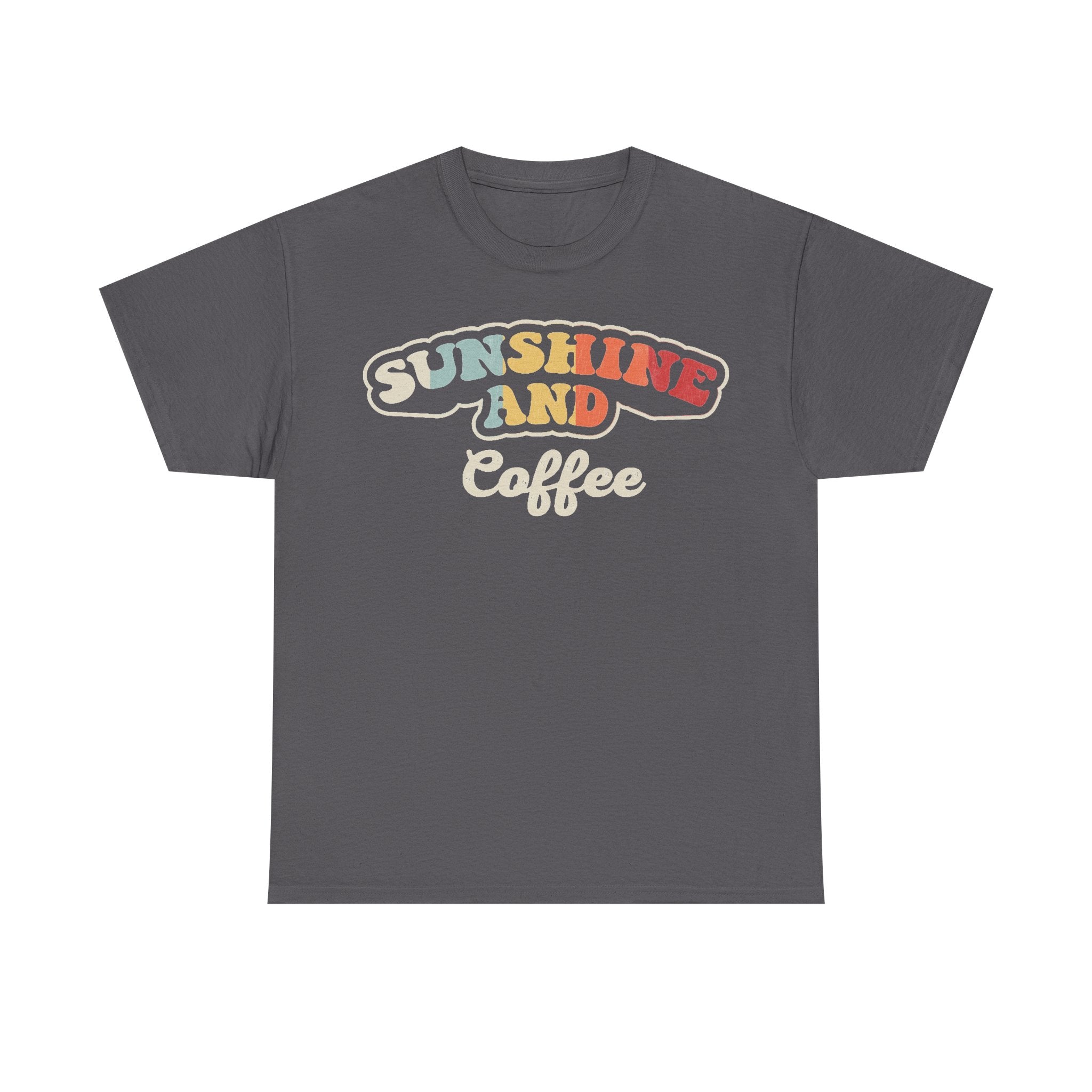 Dark gray T-shirt with vintage Sunshine And Coffee retro script graphic in multicolored letters.