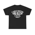 Coffee & Maybe 3 People Tee