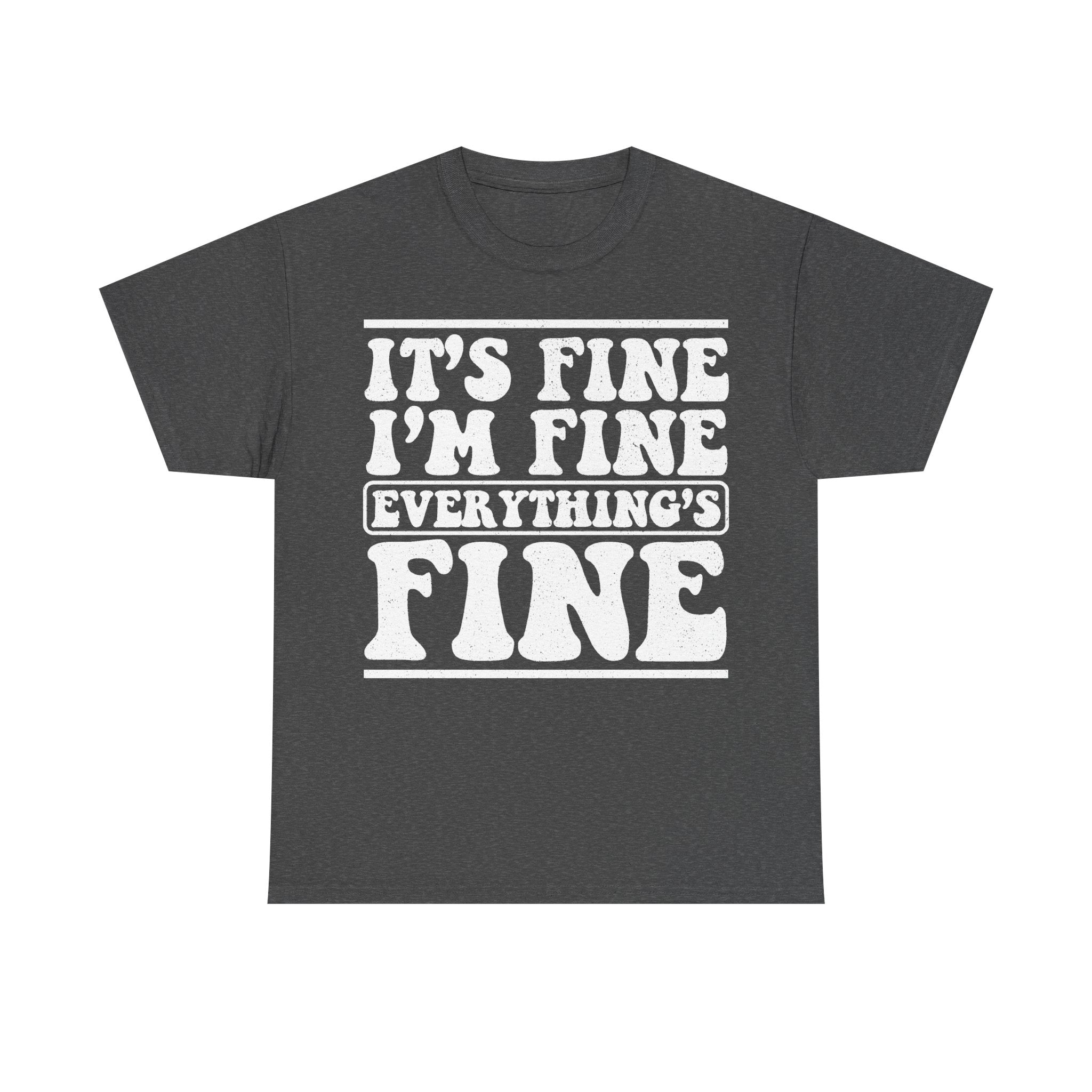 Black Distressed Typography Shirt It's Fine I'm Fine Everything's Fine Quote Tee For Humor Lovers Unisex Casual