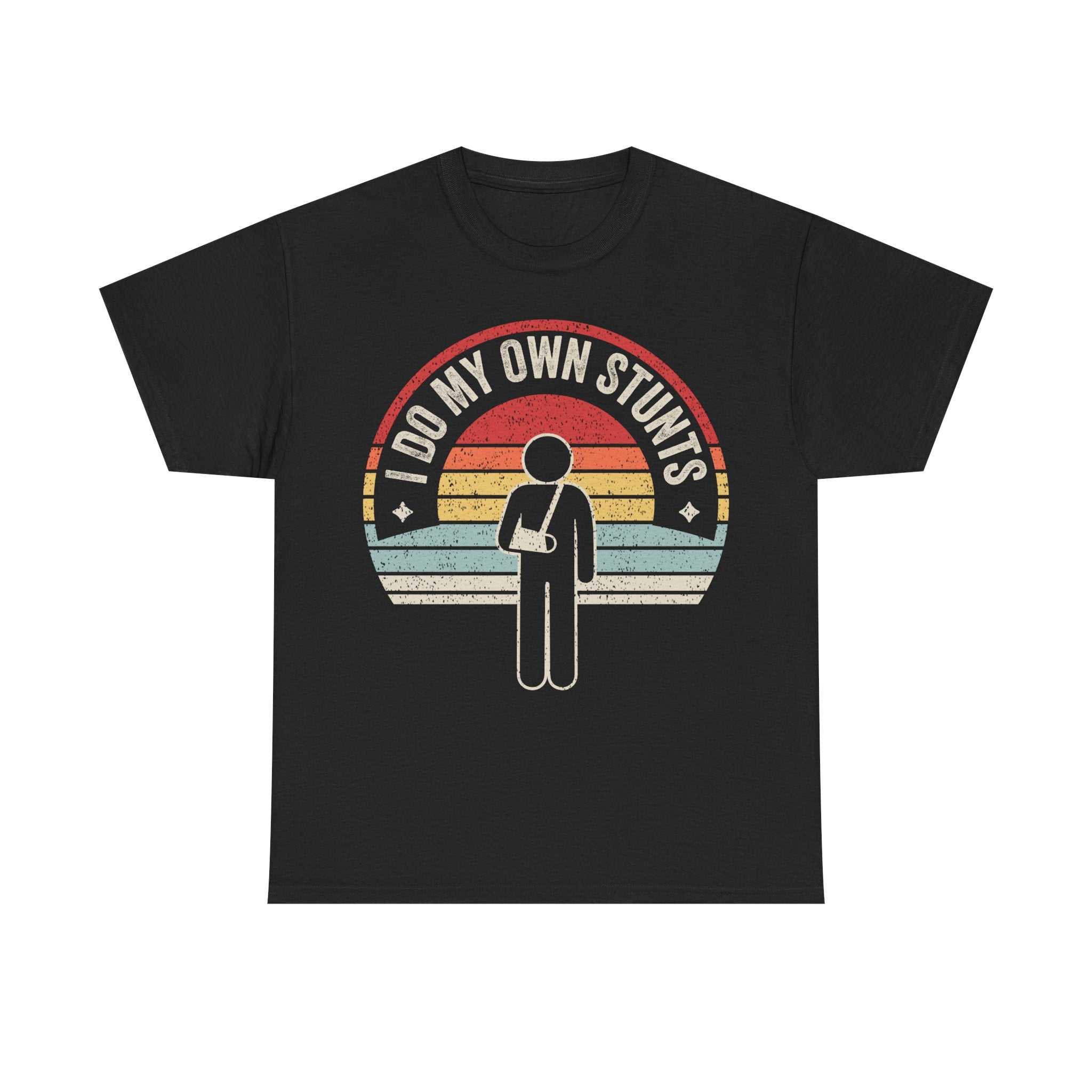 I Do My Own Stunts T-Shirt — Funny Retro Graphic Tee for Daredevils & Clumsy Folks