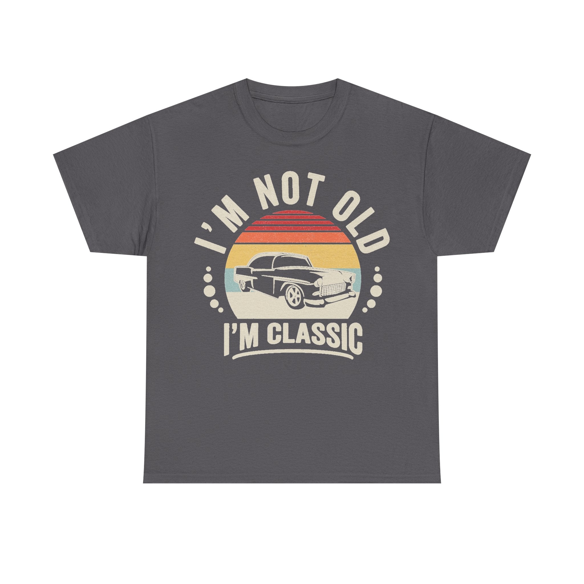 Funny I'm Not Old I'm Classic Retro Car T-Shirt, charcoal gray with circular rainbow sunburst and vintage car graphic