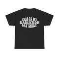 Radiation Day Shirt Tee — Funny 'This Is My Radiation Day Shirt' Graphic T-Shirt