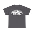 T-shirt with bold retro bubble text Hi Hungry I'm Dad in large white lettering on charcoal gray fabric
