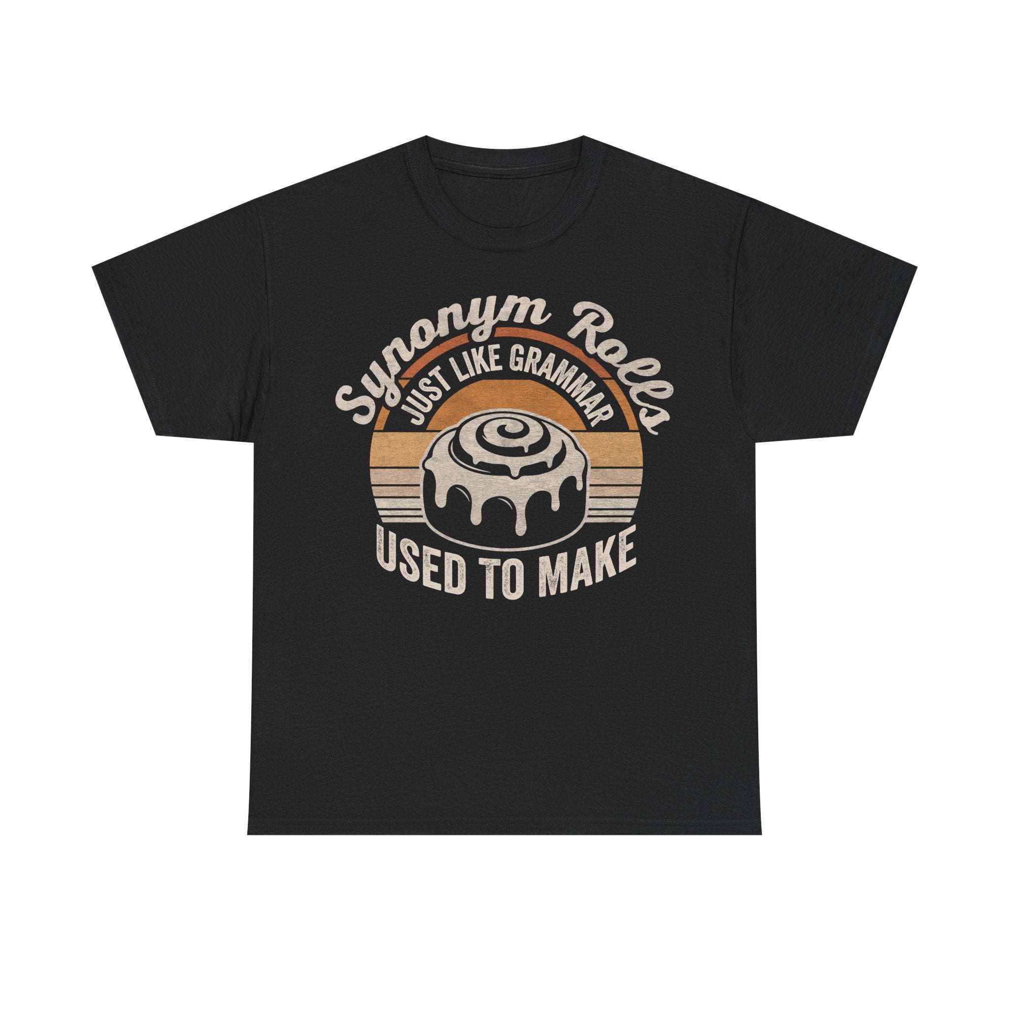 Cinnamon Roll Shirt — "Synonym Rolls" Grammar Pun Tee