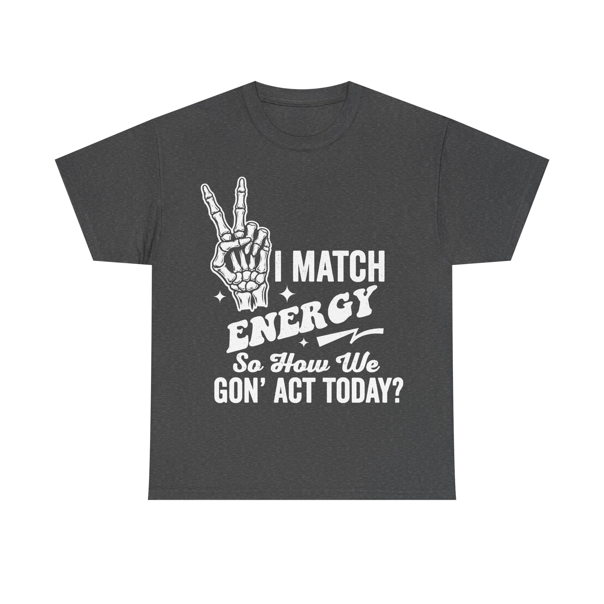 I Match Energy Skeleton Peace Sign Shirt For Rock Fans