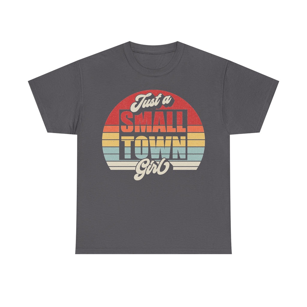 T-shirt with Just a Small Town Girl retro sunset circle graphic in distressed vintage style on dark gray fabric