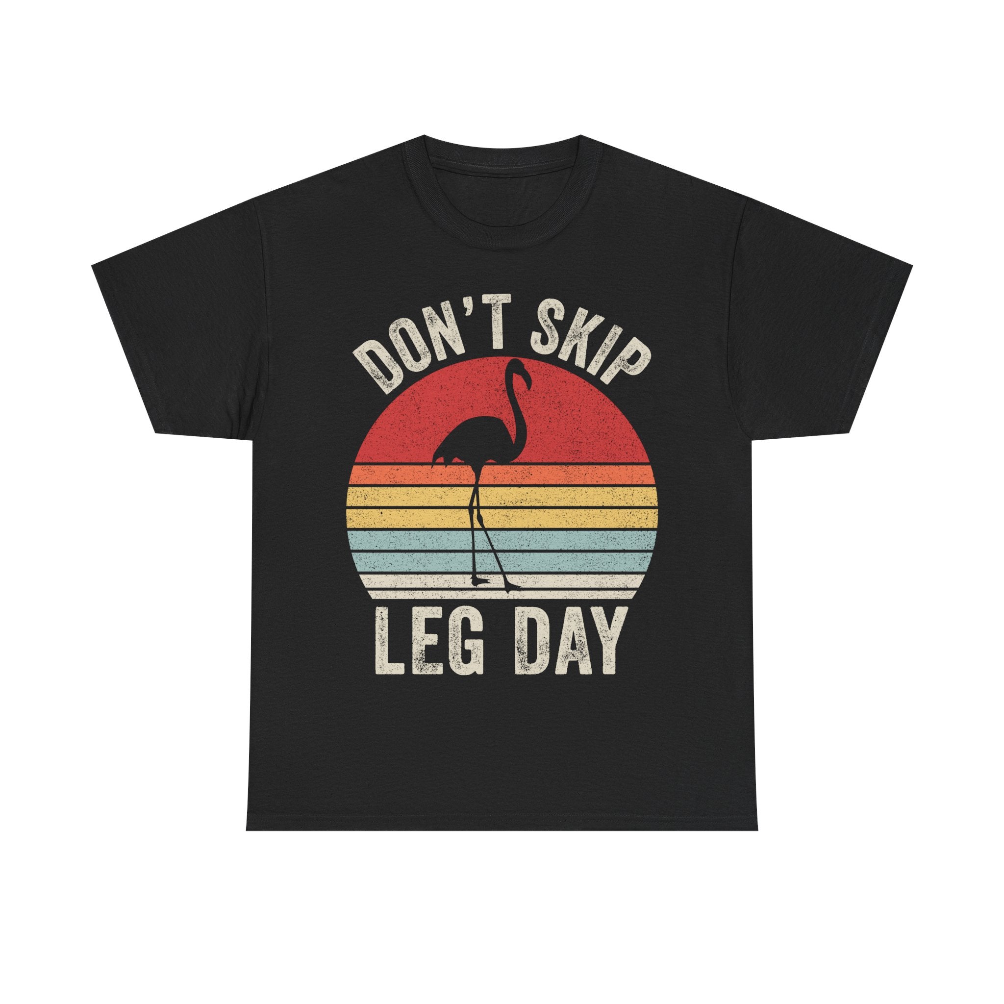 Don’t Skip Leg Day T-Shirt — Retro Flamingo Gym Tee
