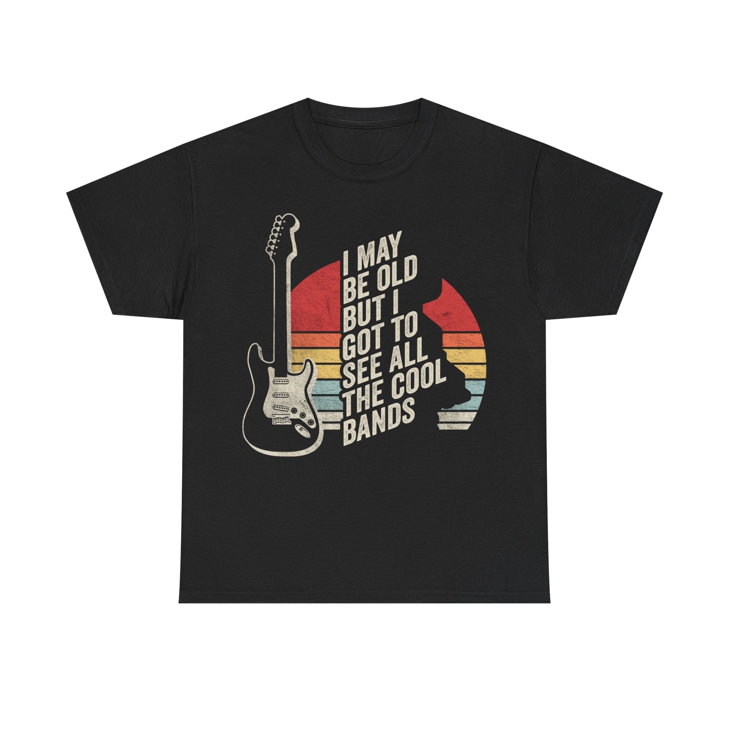 I May Be Old But I Got To See All The Cool Bands T-Shirt — Vintage Guitar Tee