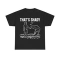 That's Shady Beach Scene T Shirt With Surfboard And Beach Chair For Summer Vacation Humor