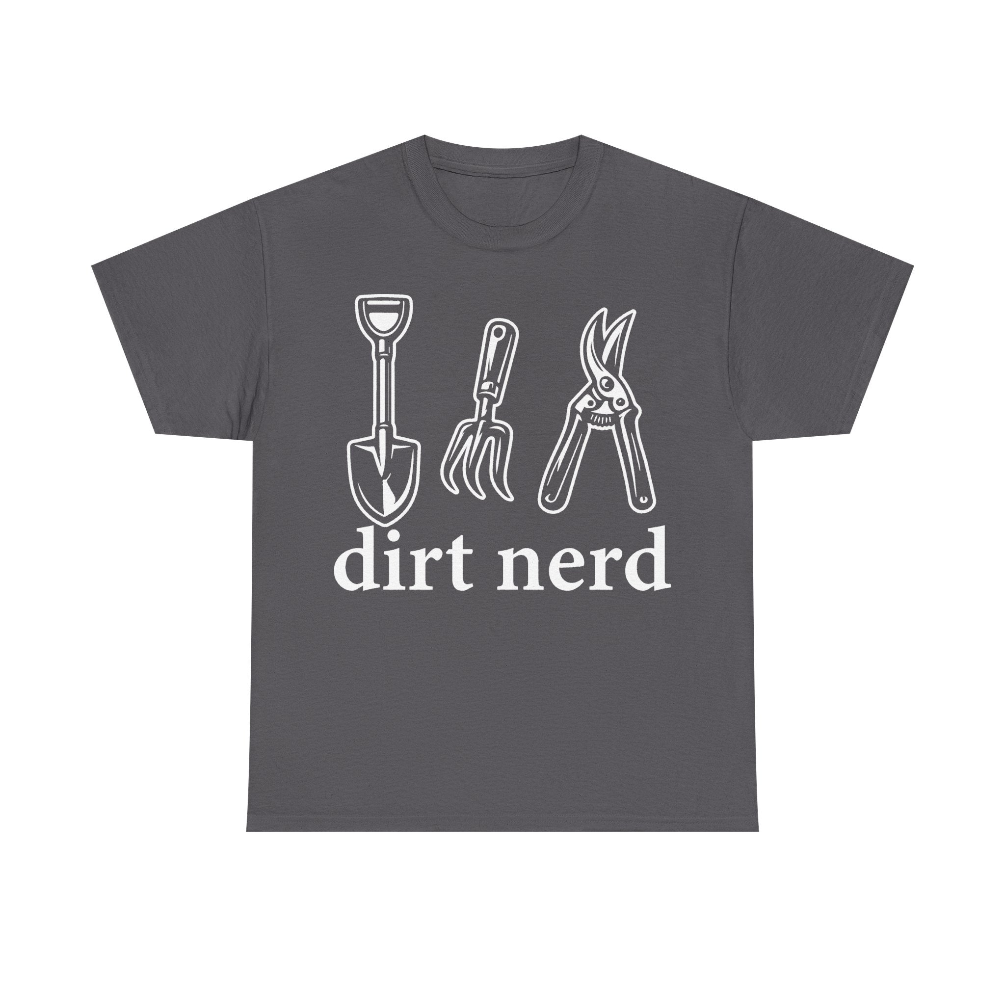 T-shirt gray with white hand-drawn garden tools (shovel, pruners, shears) and dirt nerd