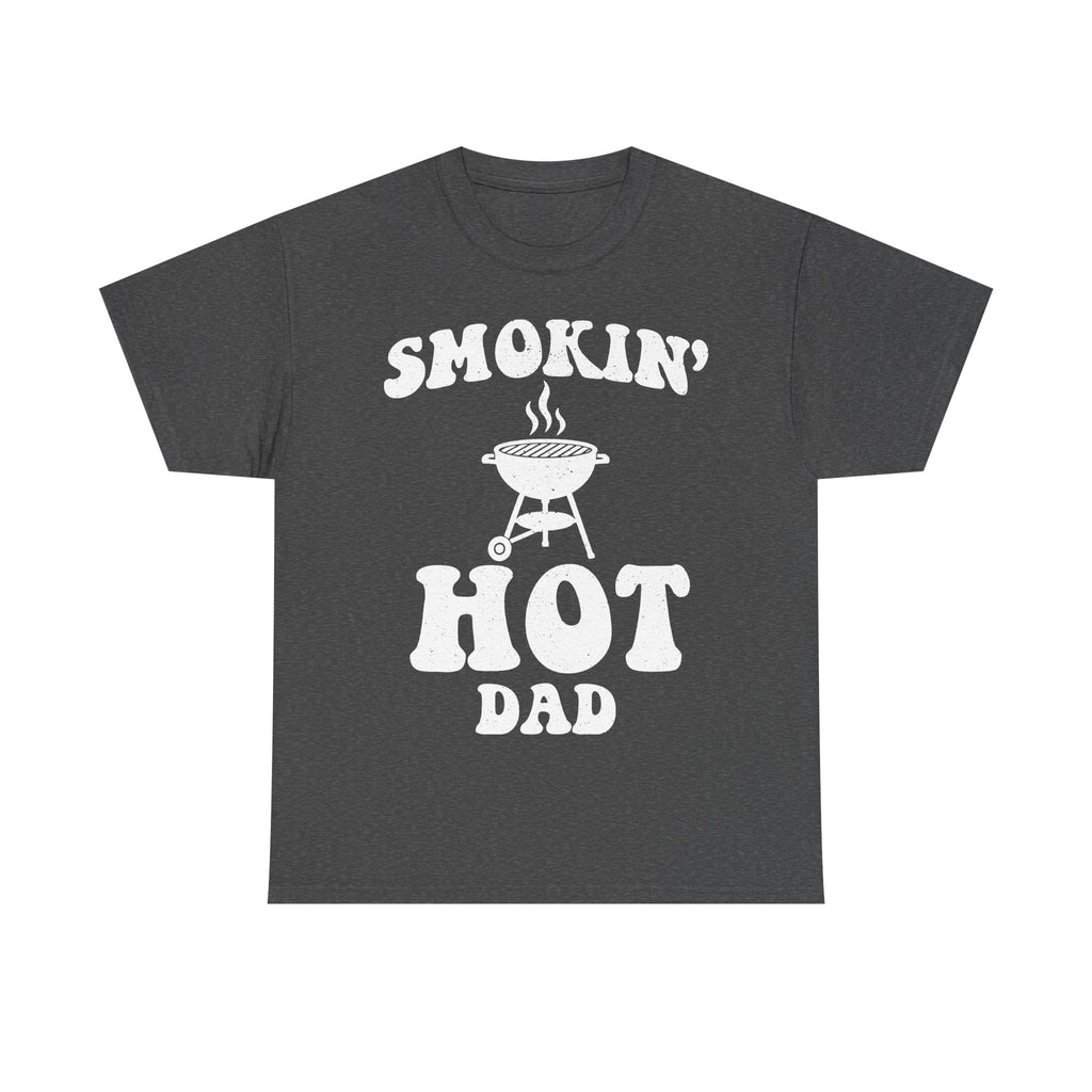 Smokin' Hot Dad BBQ Grill Tee For Men Funny Grilling Humor On Black Shirt Outdoor Barbecue Style