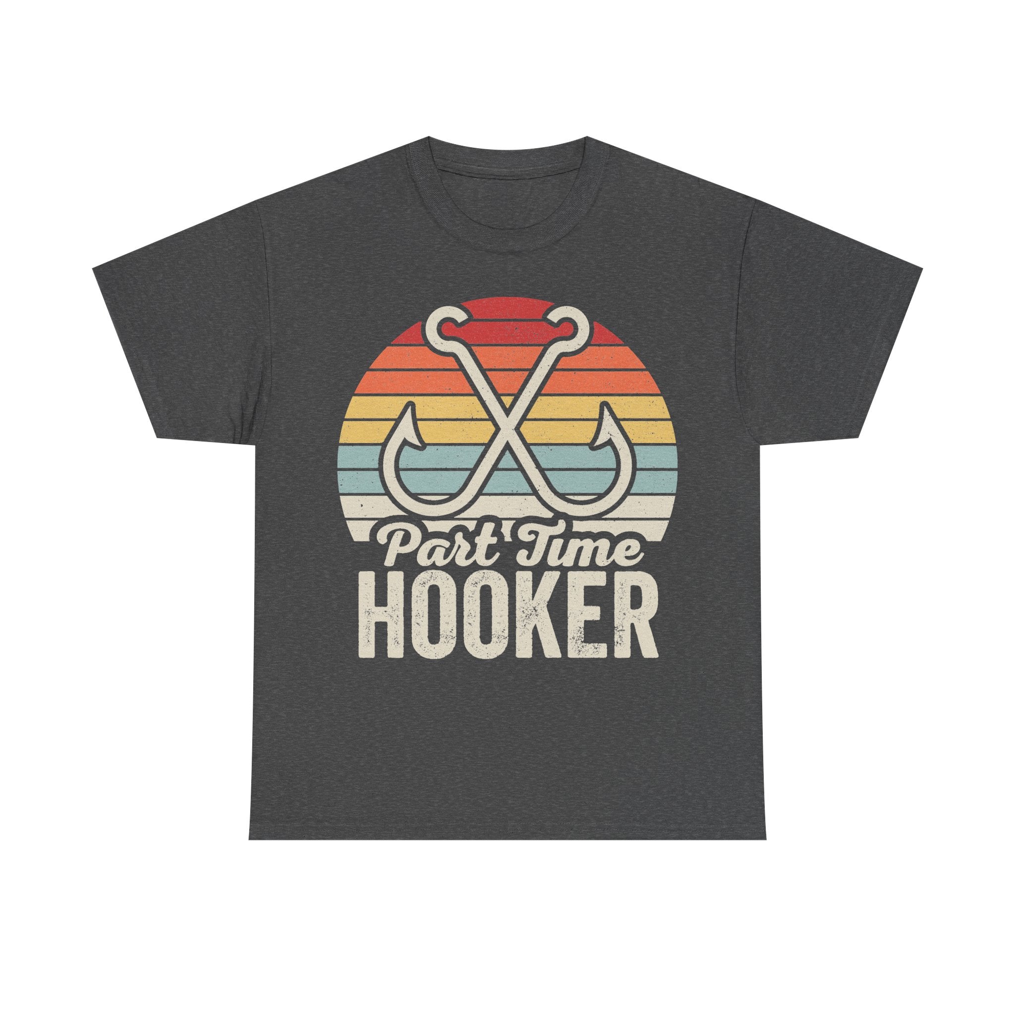 T-shirt Part Time Hooker fishing design on charcoal gray tee with retro sunset stripes and crossed hooks; bold HOOKER text