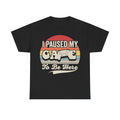 T‑Shirt, black with retro sunset circle and game controller; reads I Paused My Game To Be Here