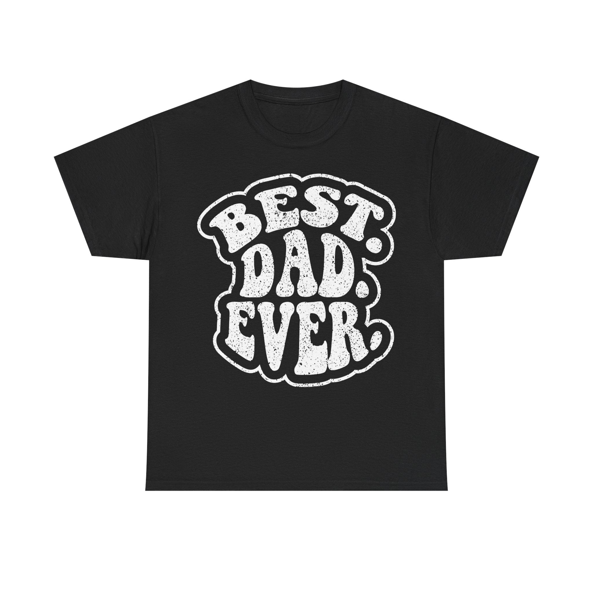 Best Dad Ever T-Shirt — Retro Vintage Father's Day Gift Tee