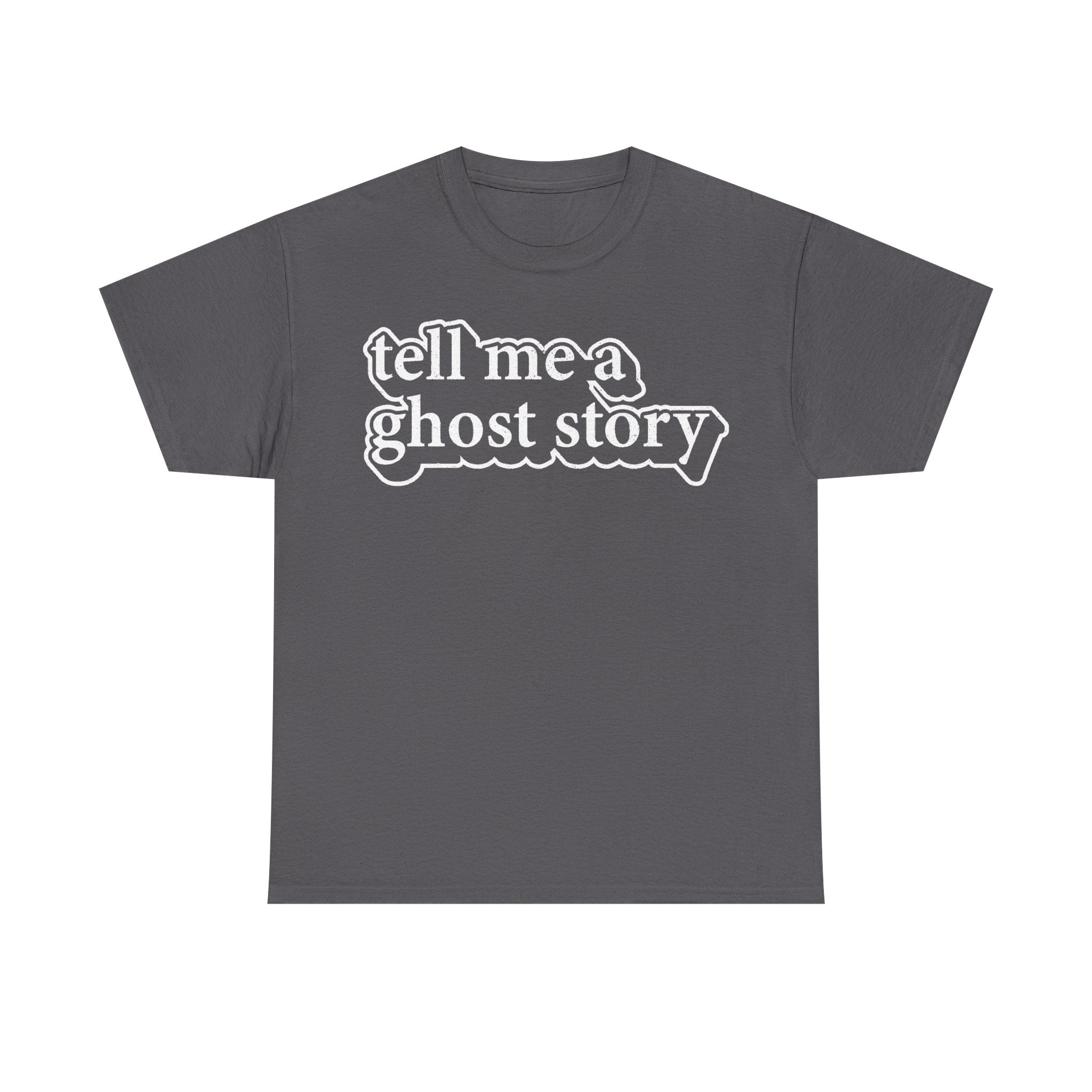 Tell Me A Ghost Story White Outline Typography Shirt For Halloween Fans And Ghost Lore Lovers