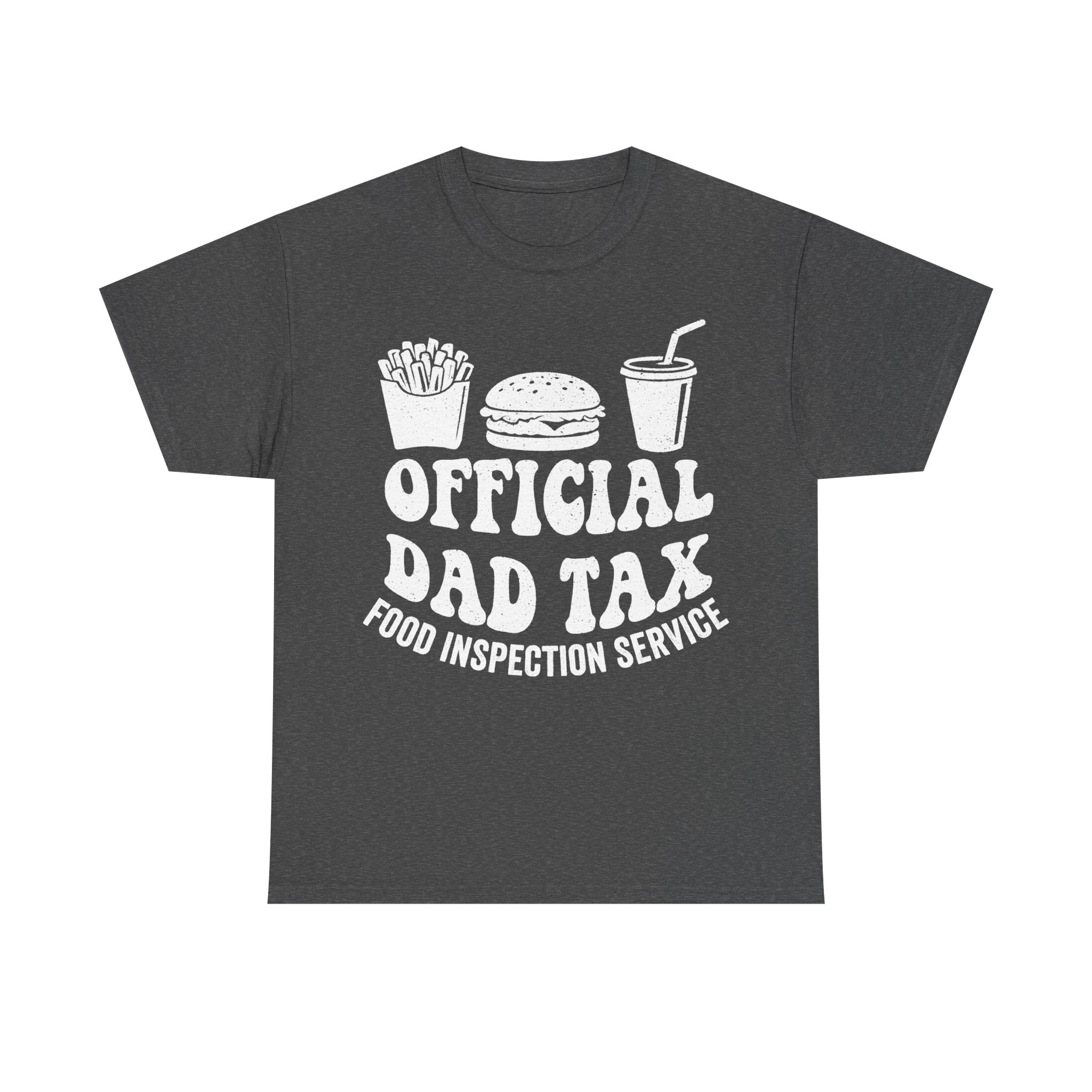 Official Dad Tax Food Inspection Service T Shirt For Dads