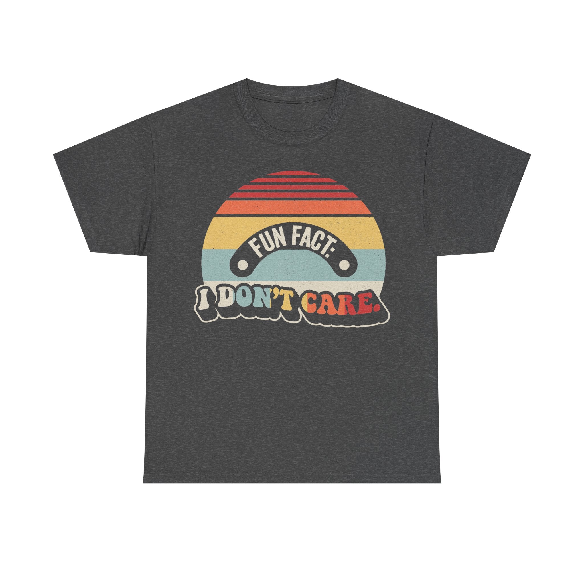 T-shirt featuring retro sunburst graphic with red–orange–yellow stripes and a circular badge that reads FUN FACT: I DON'T CARE on dark charcoal.
