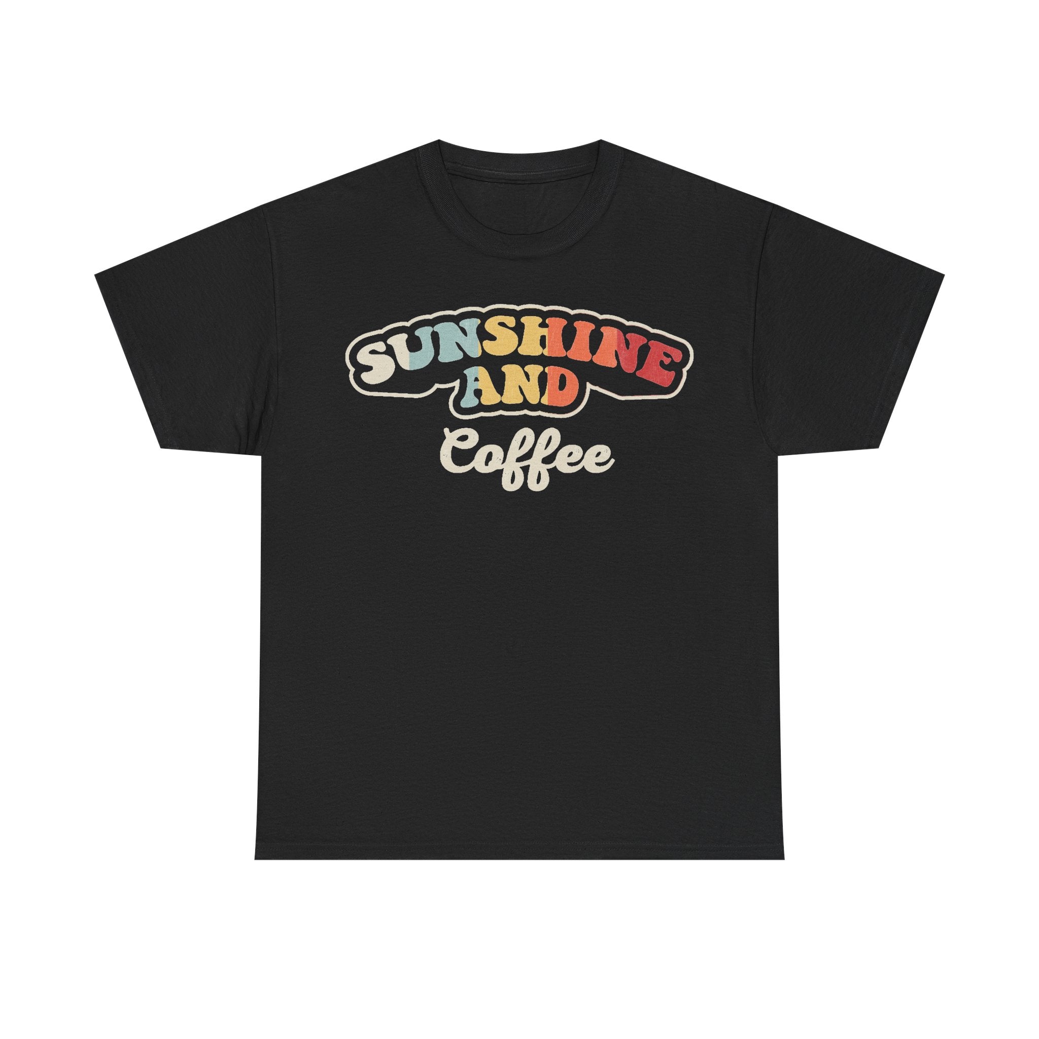 T-shirt, black, with retro rainbow SUNSHINE AND Coffee graphic in curved vintage script.