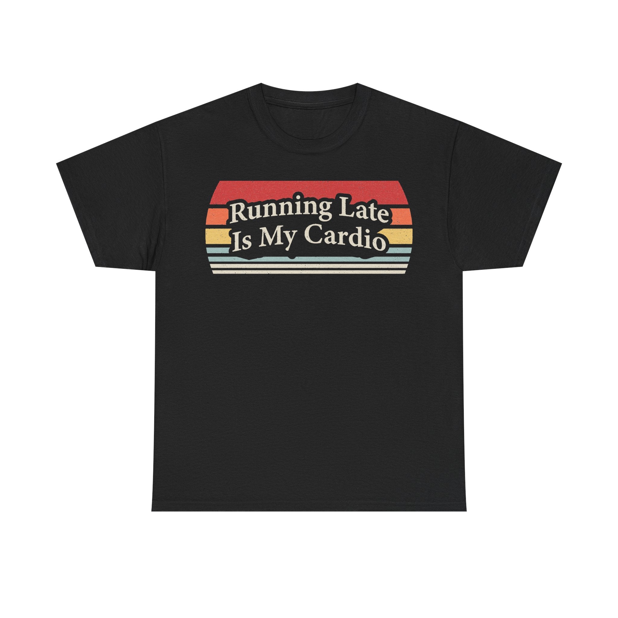 Black print T-shirt with vintage retro graphic and the phrase Running Late Is My Cardio.
