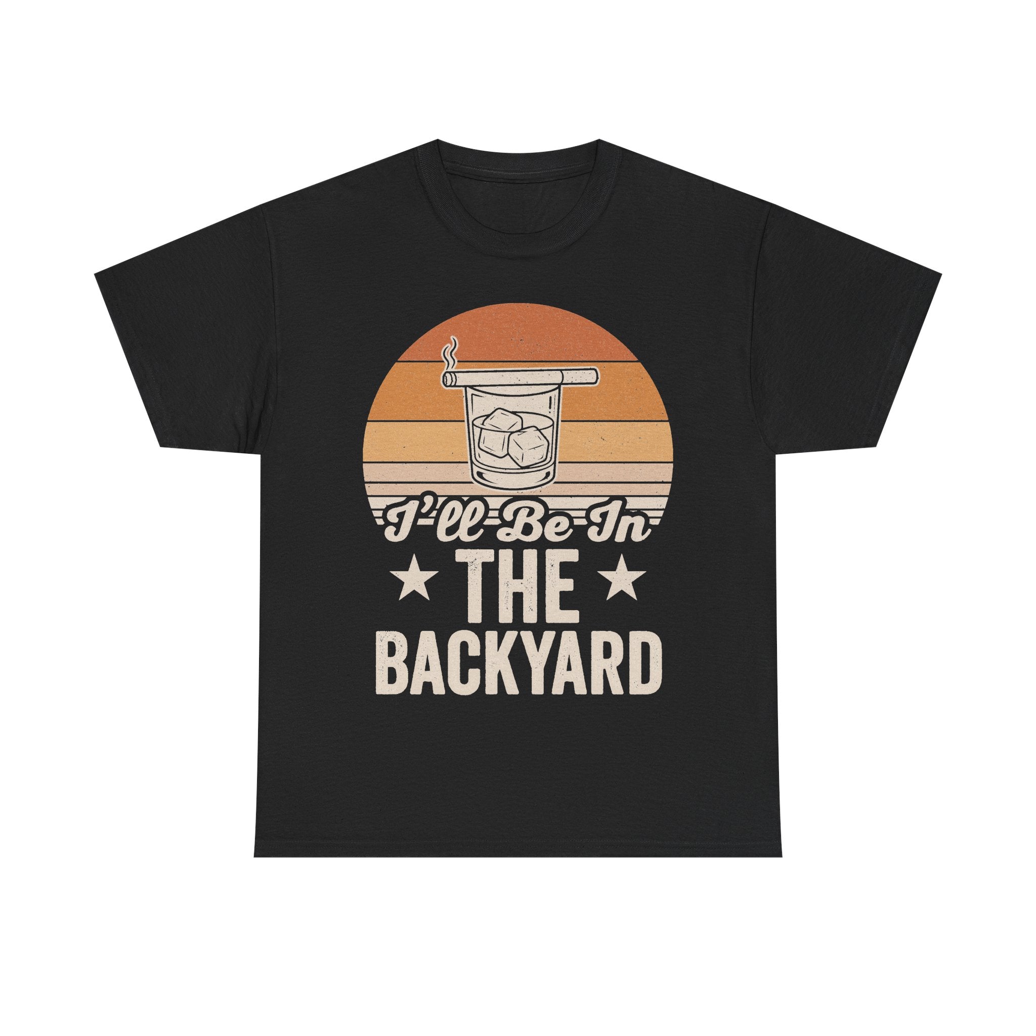 I'll Be In The Backyard Retro Sunset Drink Illustration On Vintage Black T Shirt